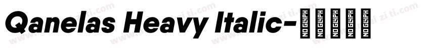 Qanelas Heavy Italic字体转换